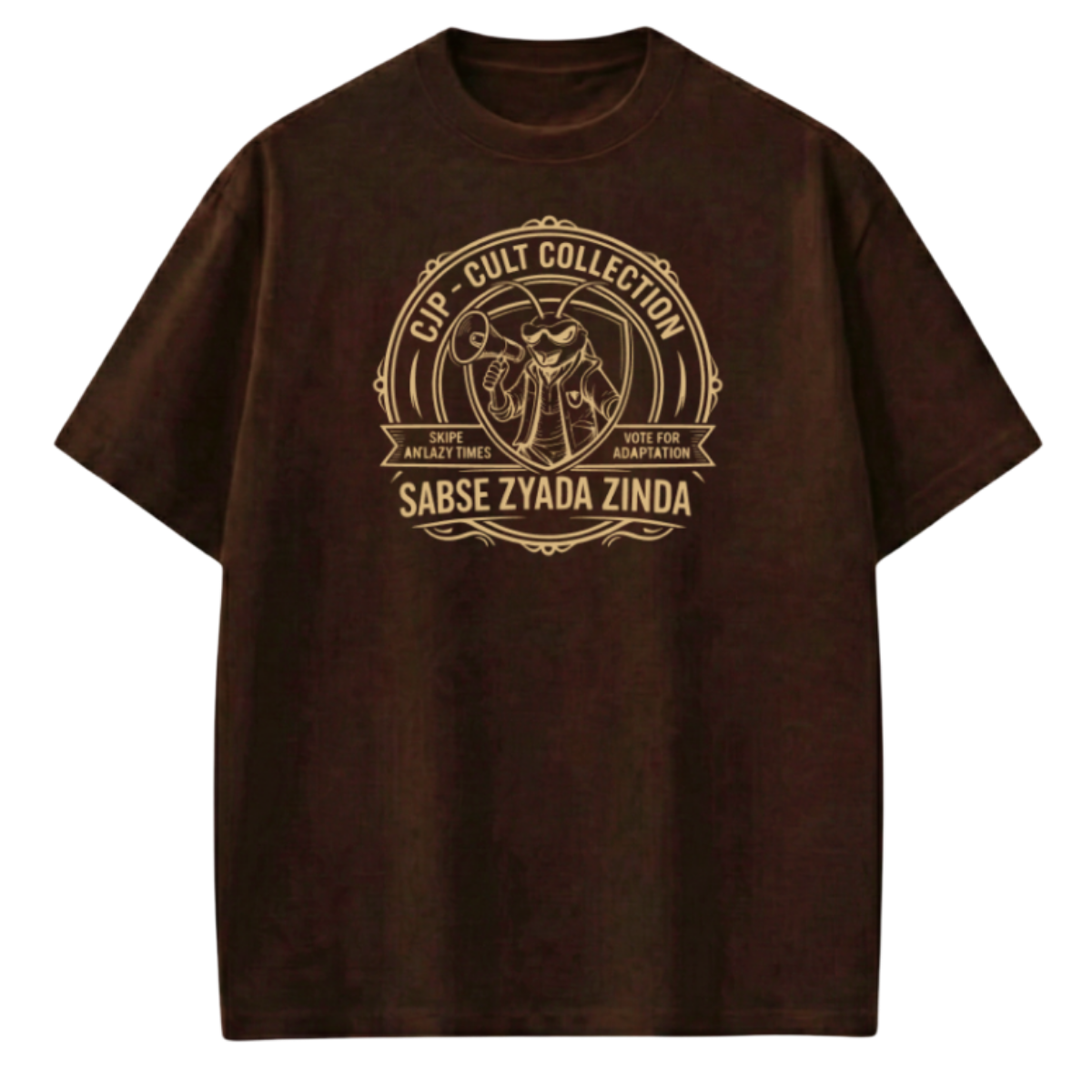 Sabse Jada Zinda Brown T-Shirt