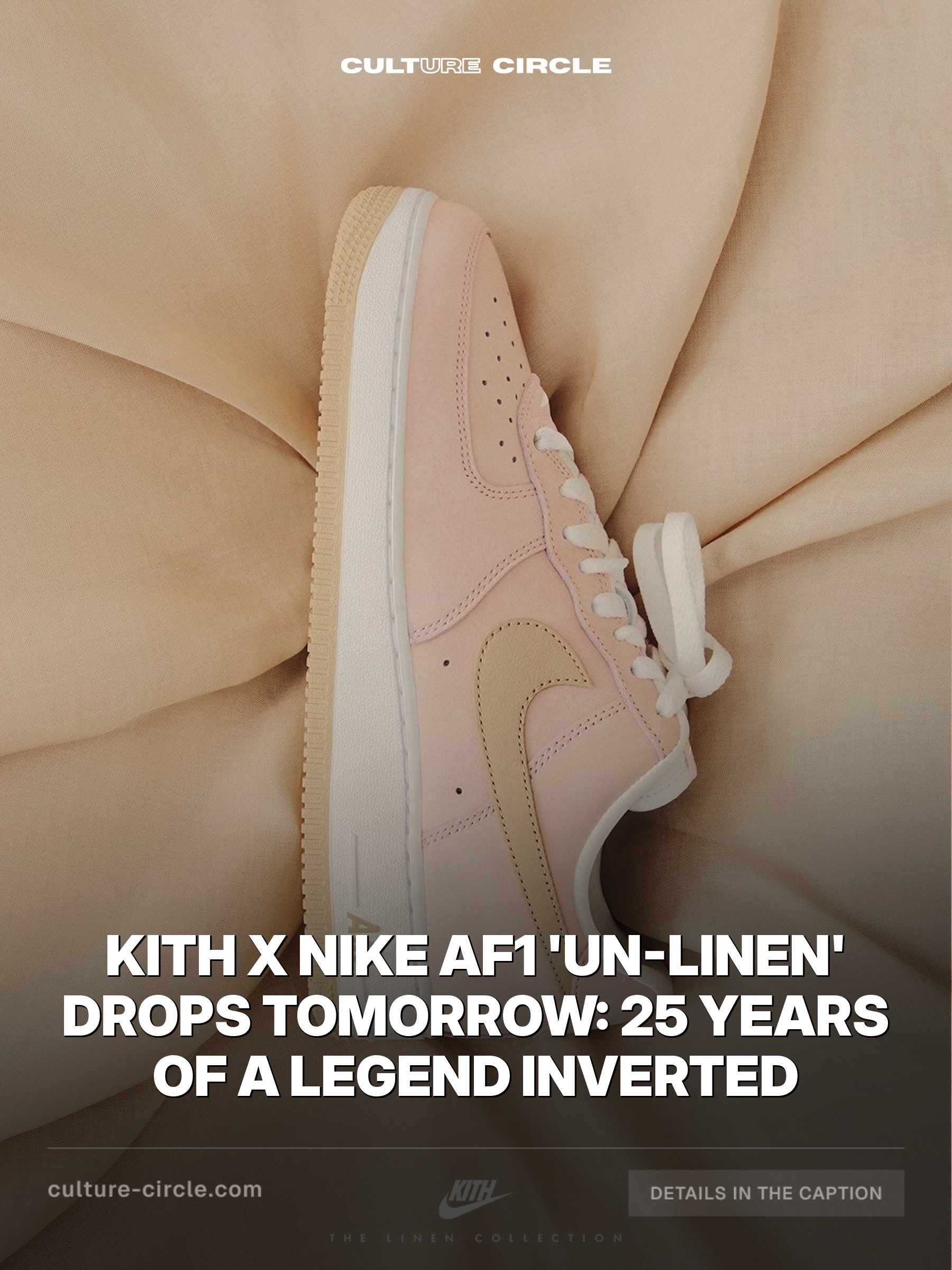 Kith x Nike AF1 'Un-Linen' Drops Tomorrow: 25 Years of a Legend Inverted